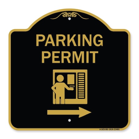 Signmission Parking Permit With Right Arrow, Black & Gold Aluminum Architectural Sign, 18" x 18", BG-1818-23401 A-DES-BG-1818-23401